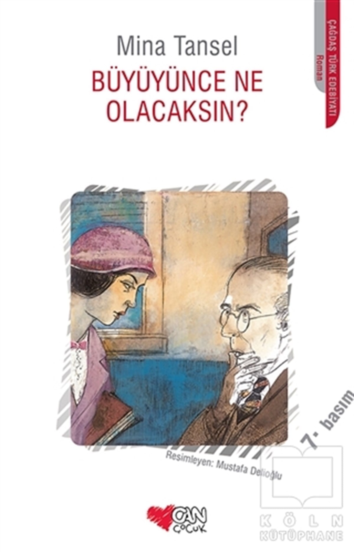 Mina TanselRoman-ÖyküBüyüyünce Ne Olacaksın?