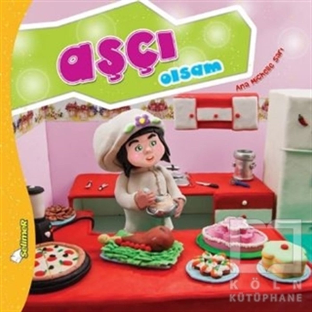 Ana Michelle SarıDiğerBüyüyünce Ne Olsam - Aşçı Olsam