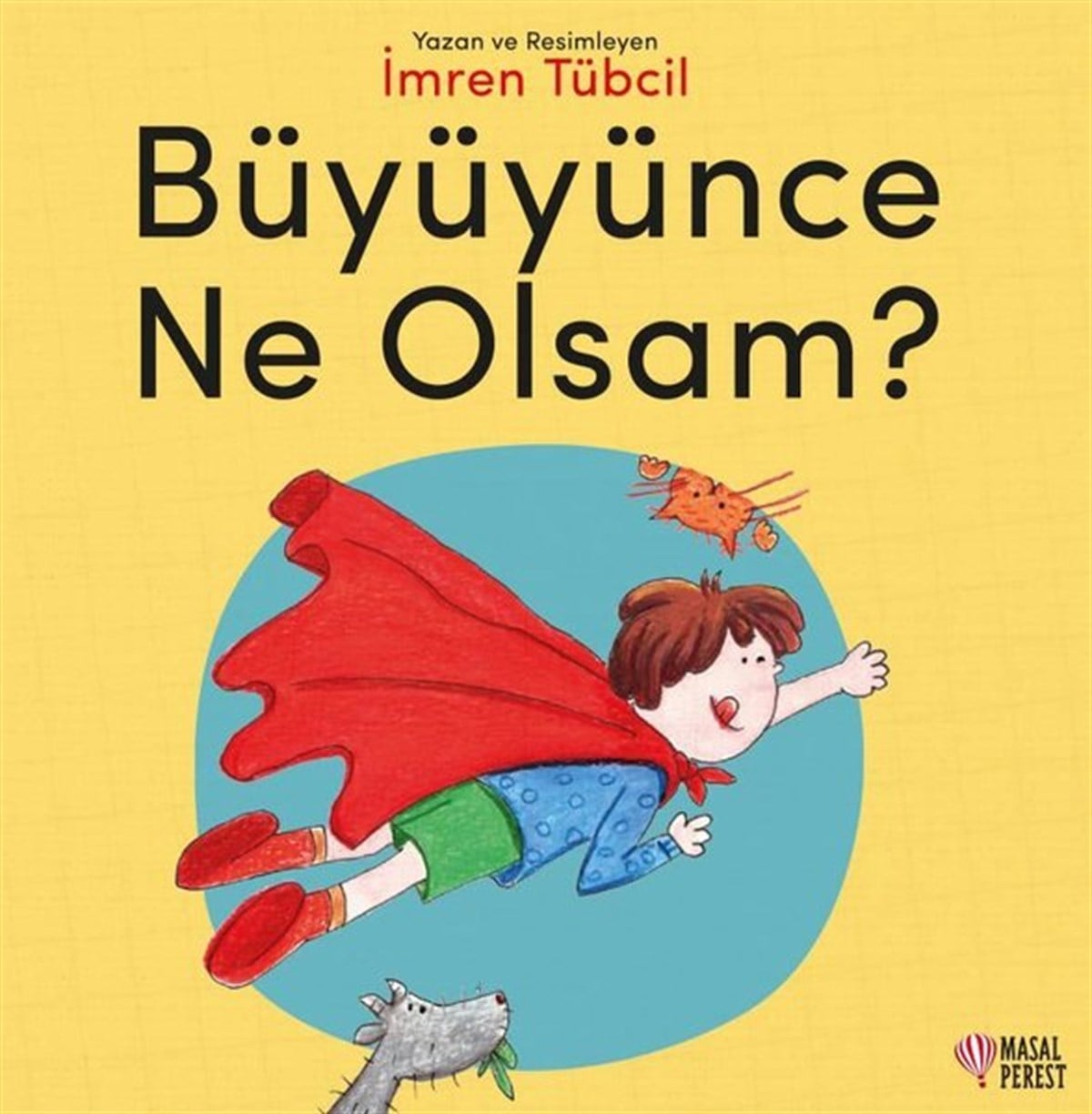 İmren TübcilEgitim Etkinlik KitaplariBüyüyünce Ne Olsam?