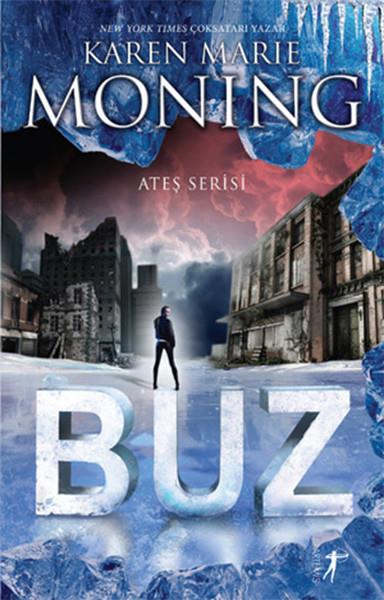 Karen Marie MoningFantastik Kitaplar & Fantastik RomanlarBuz - Ateş Serisi