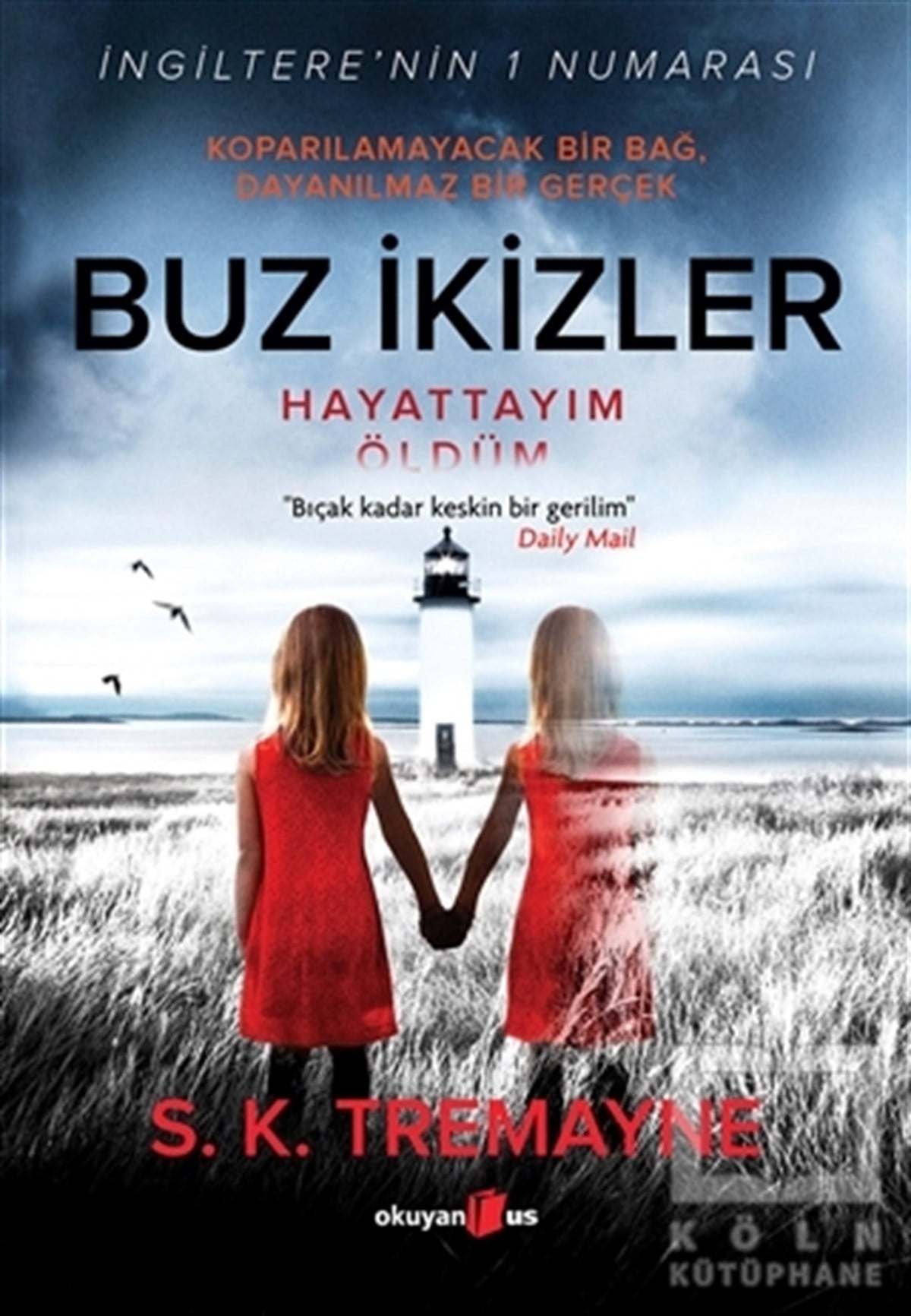 S. K. TremayneKorku Kitapları & Gerilim KitaplarıBuz İkizler