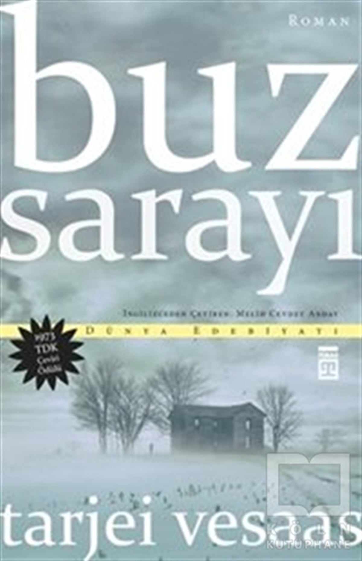 Tarjei VesaasRomanBuz Sarayı