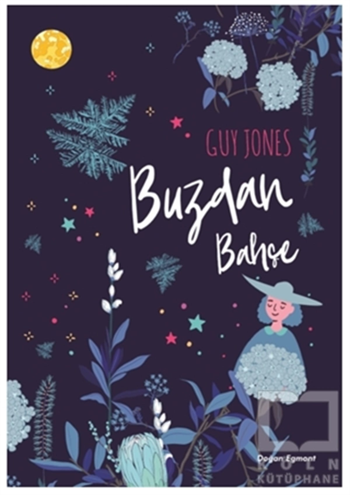 Guy JonesÇocuk RomanlarıBuzdan Bahçe