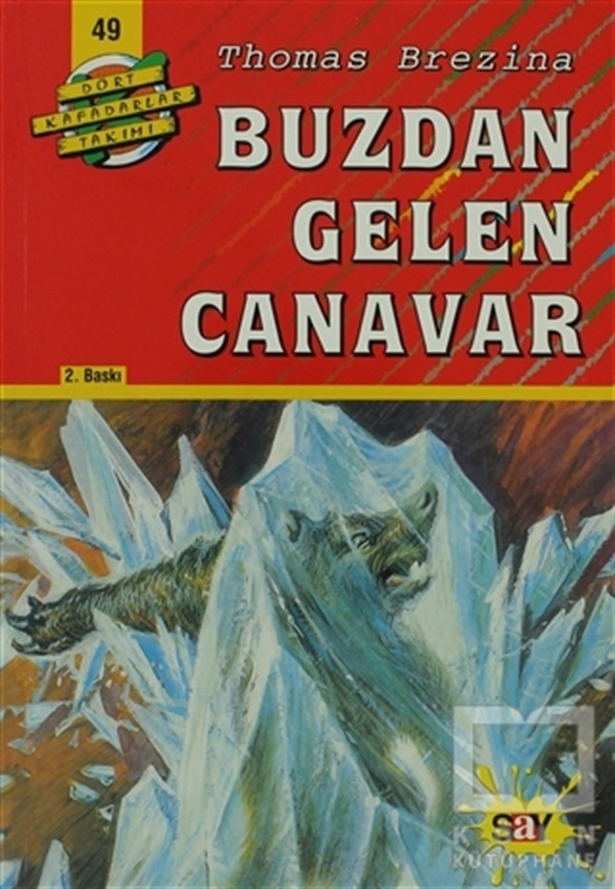 Thomas BrezinaGençlik EdebiyatıBuzdan Gelen Canavar