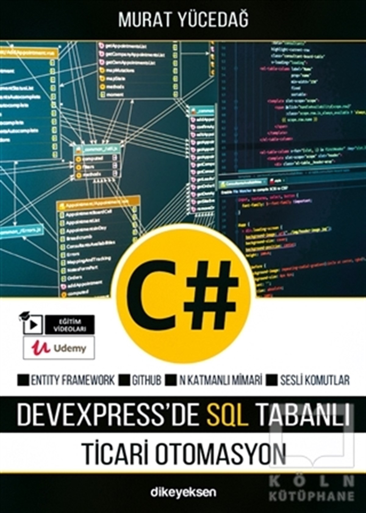 Murat YücedağProgramlama KitaplarıC# ile DevExpress'de SQL Tabanlı Ticari Otomasyon