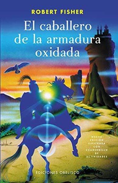 Robert FisherSpanishCaballero De La Armadura Oxidada, El
