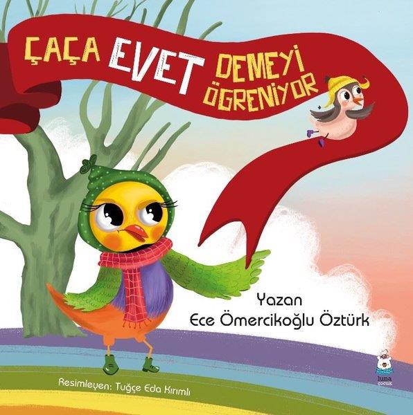 Ece Ömercikoğlu ÖztürkEgitim Etkinlik KitaplariÇaça Evet Demeyi Öğreniyor