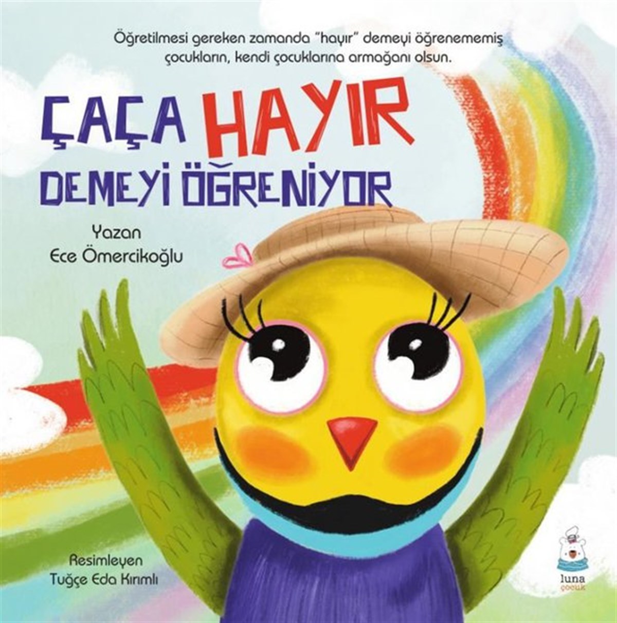 Ece ÖmercikoğluEgitim Etkinlik KitaplariÇaça Hayır Demeyi Öğreniyor
