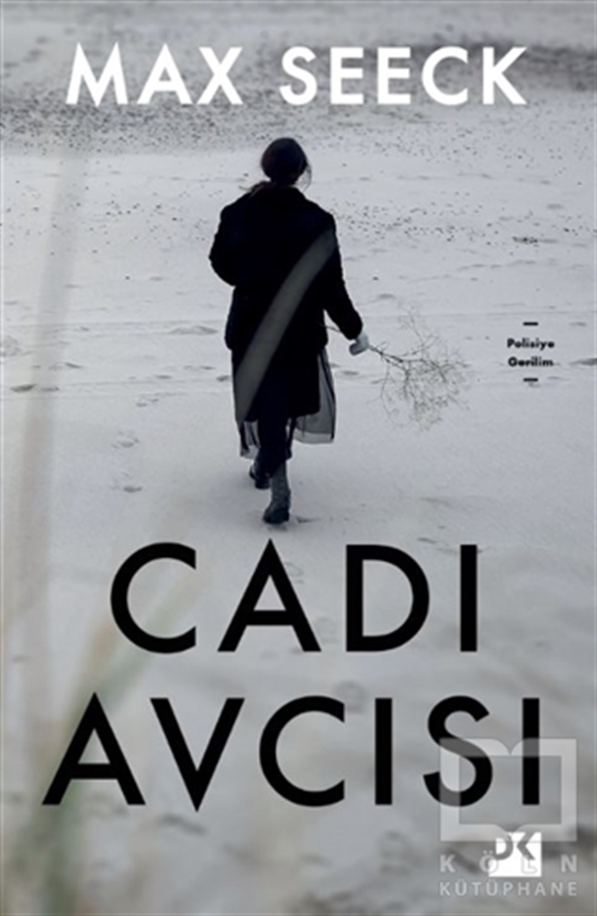 Max SeeckPolisiye Romanlar & Cinayet RomanlarıCadı Avcısı