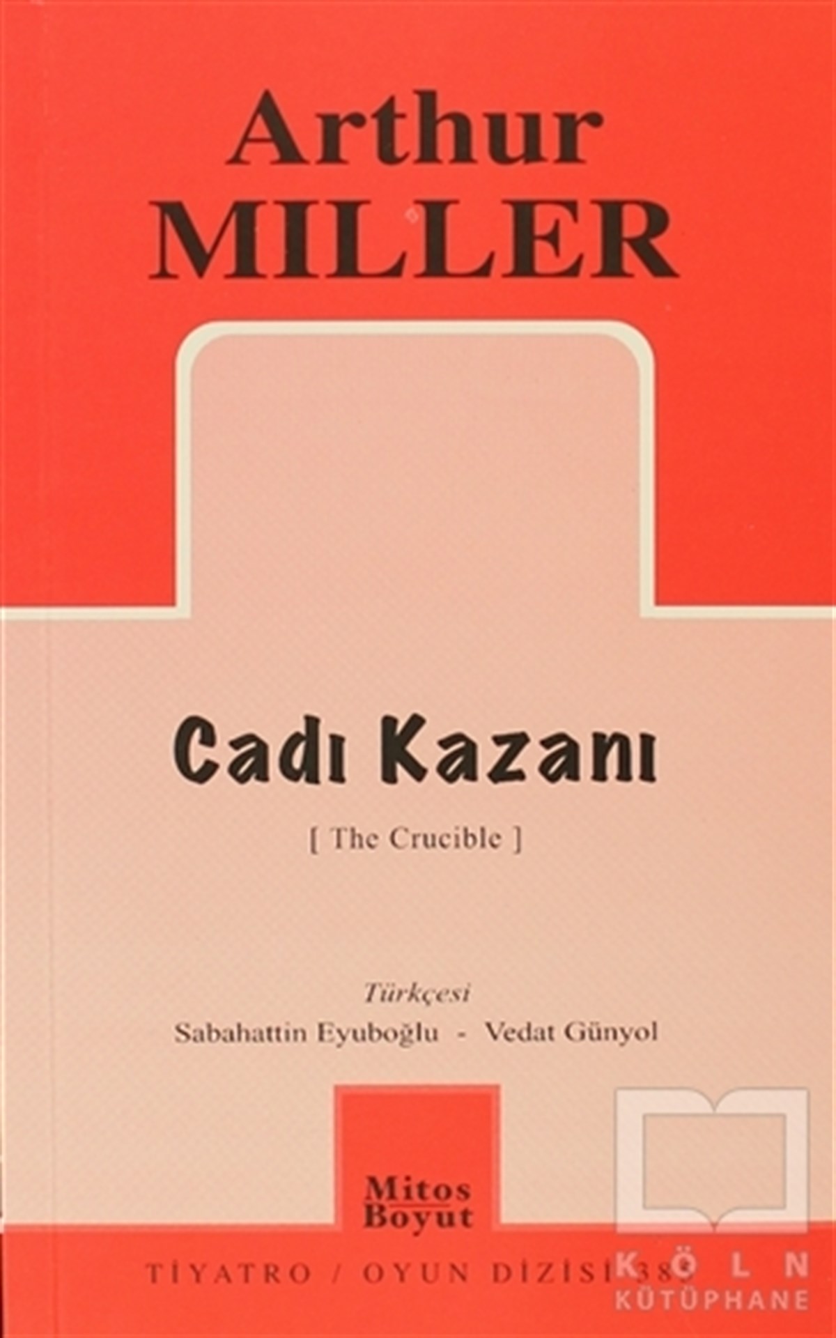 Arthur MillerSenaryoCadı Kazanı