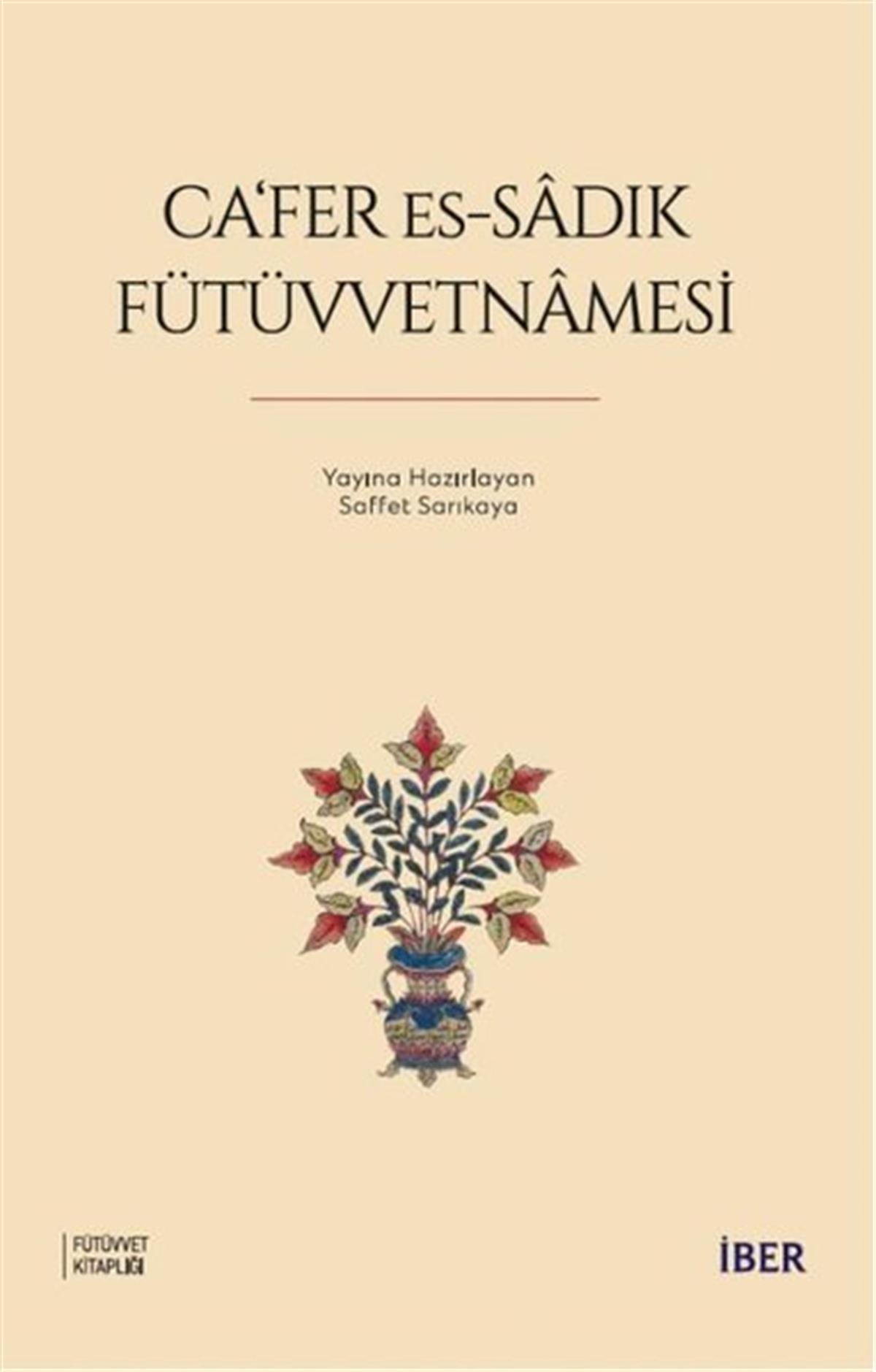 Kolektifİslami KitaplarCa'fer Es - Sadık Fütüvvetnamesi