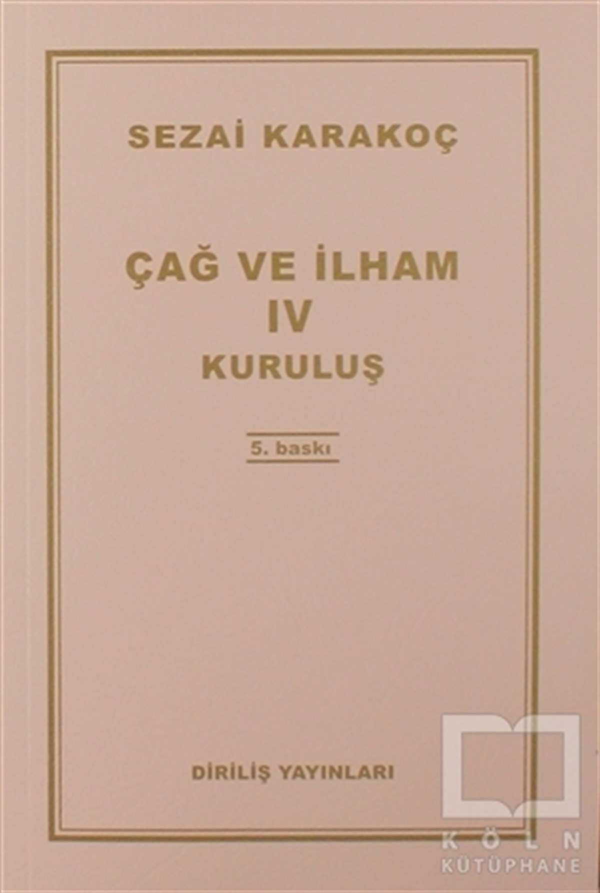 Sezai KarakoçTasavvuf - Mezhepler - TarikatlarÇağ ve İlham 4