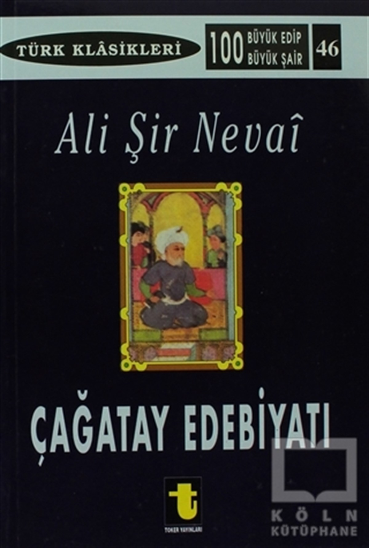 KolektifDiğerÇağatay Edebiyatı ve Ali Şir Nevai