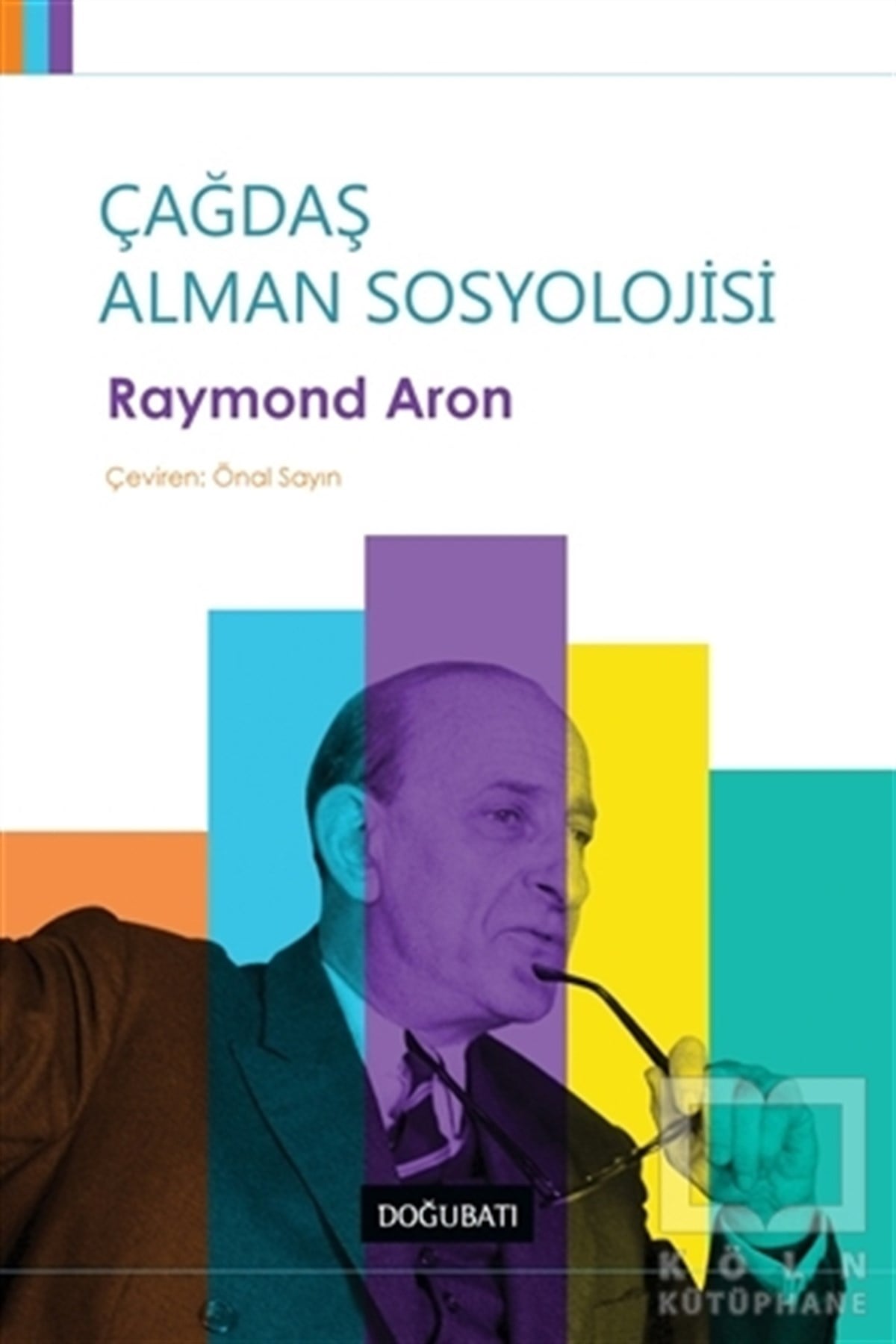 Raymond AronDiğerÇağdaş Alman Sosyolojisi