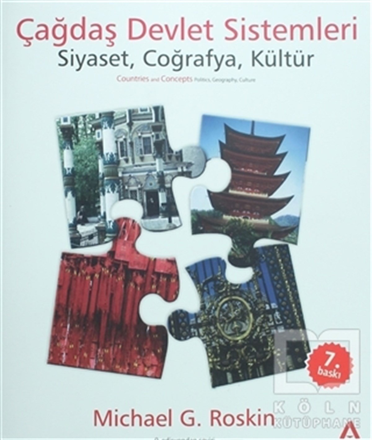 Michael G. RoskinKurumlar, ÖrgütlerÇağdaş Devlet Sistemleri