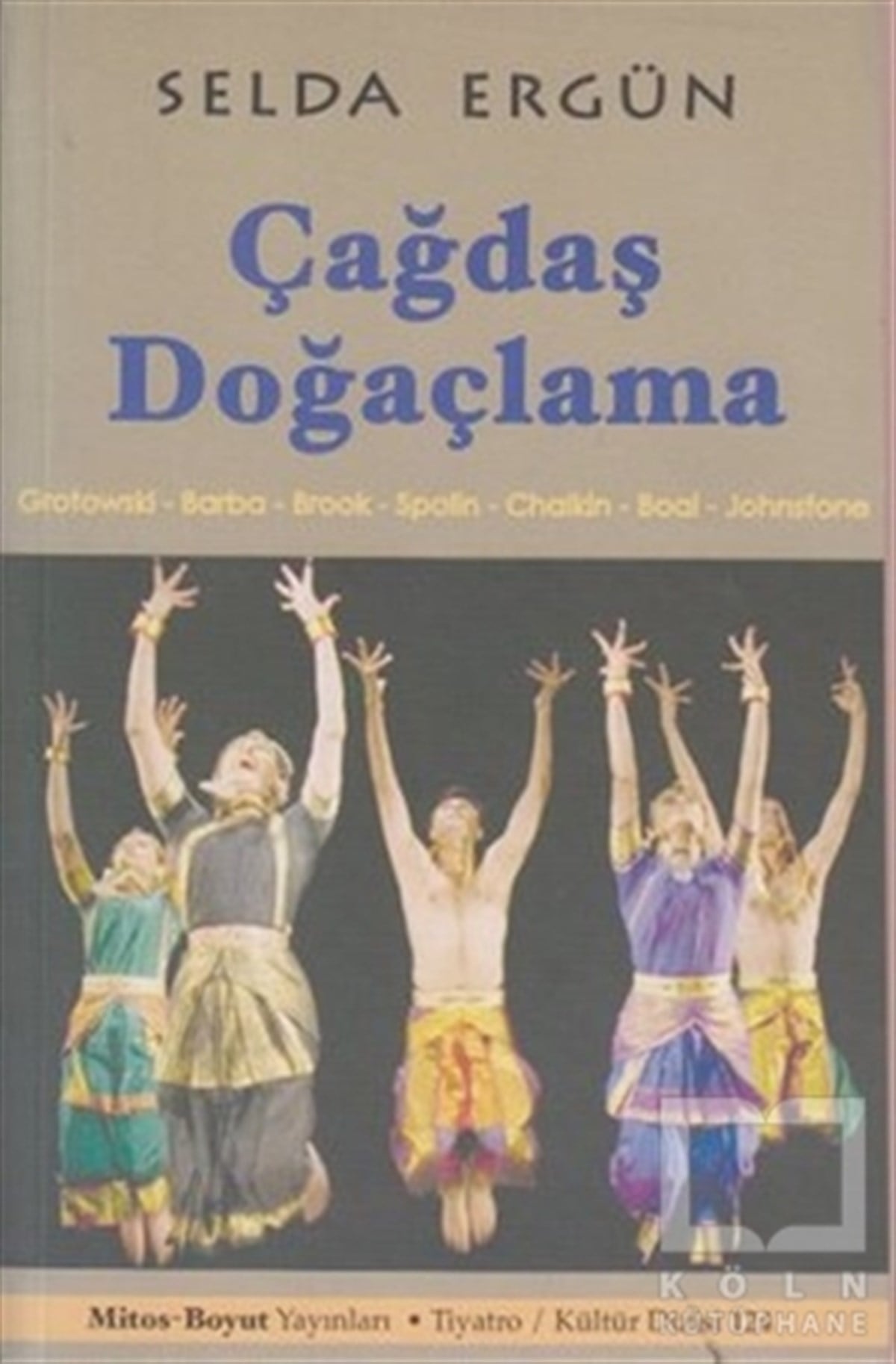 Selda ErgünOyunÇağdaş Doğaçlama