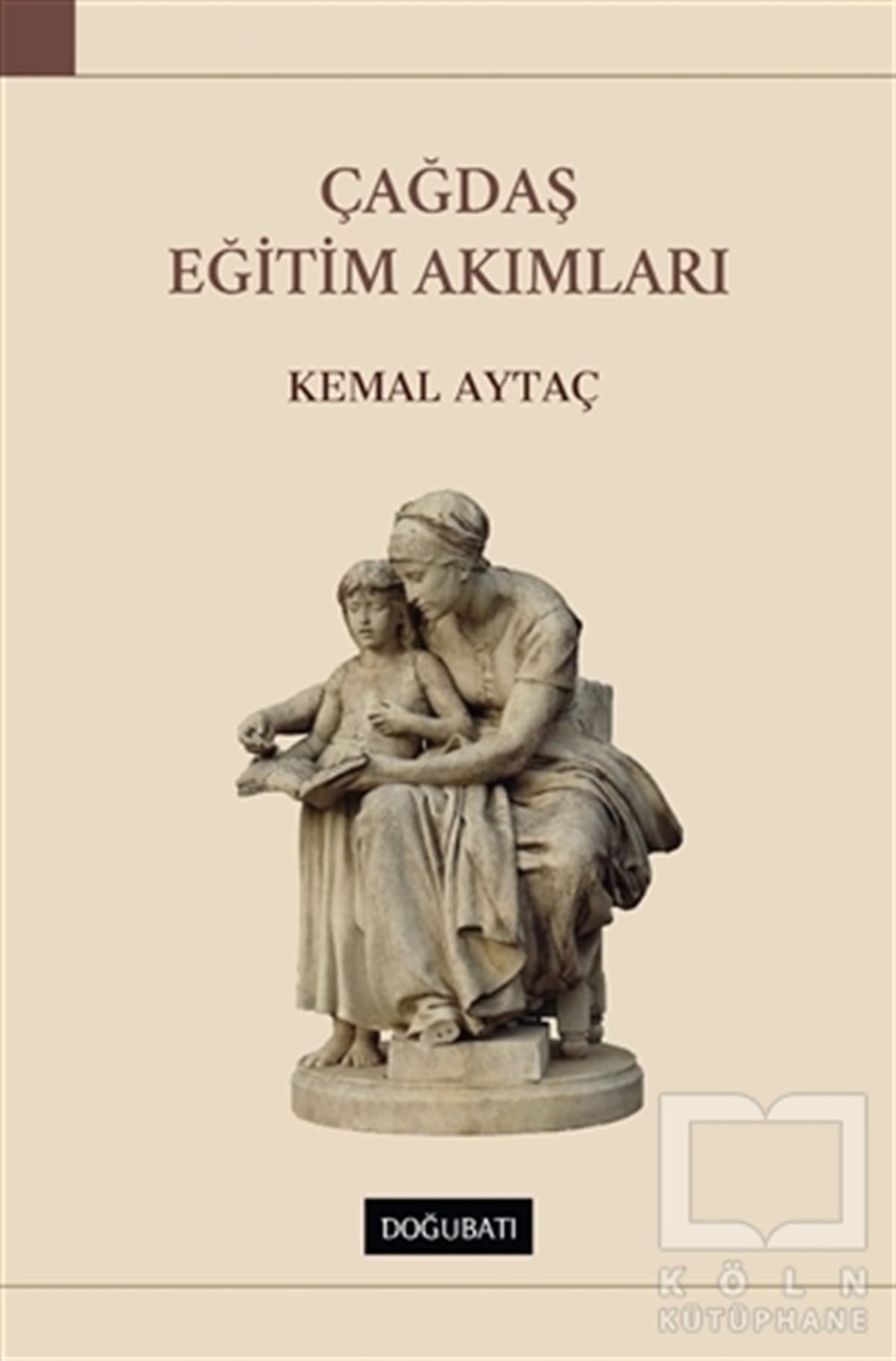 Kemal AytaçDiğerÇağdaş Eğitim Akımları