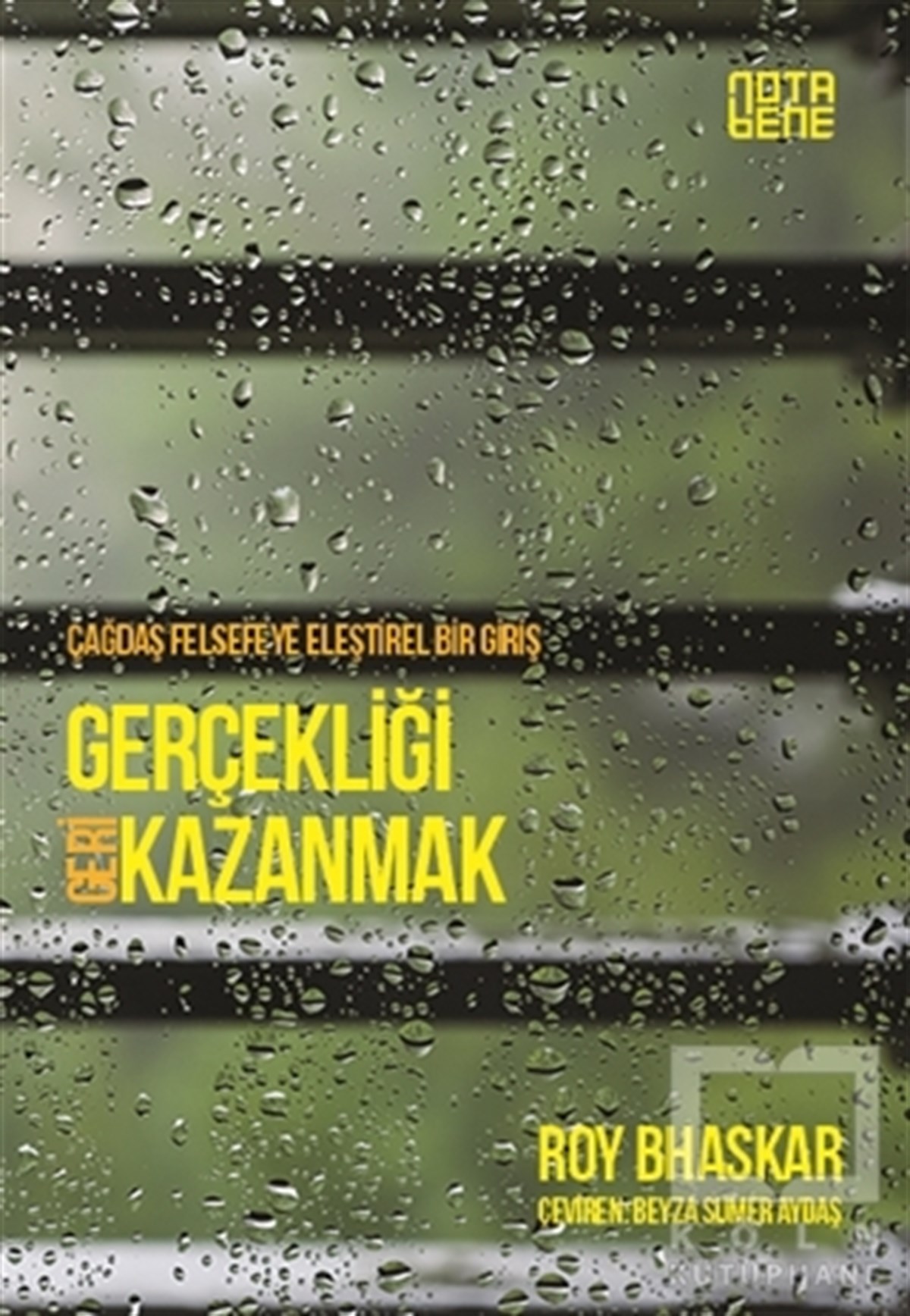 Roy BhaskarDiğerÇağdaş Felsefeye Eleştirel Bir Giriş - Gerçekliği Geri Kazanmak