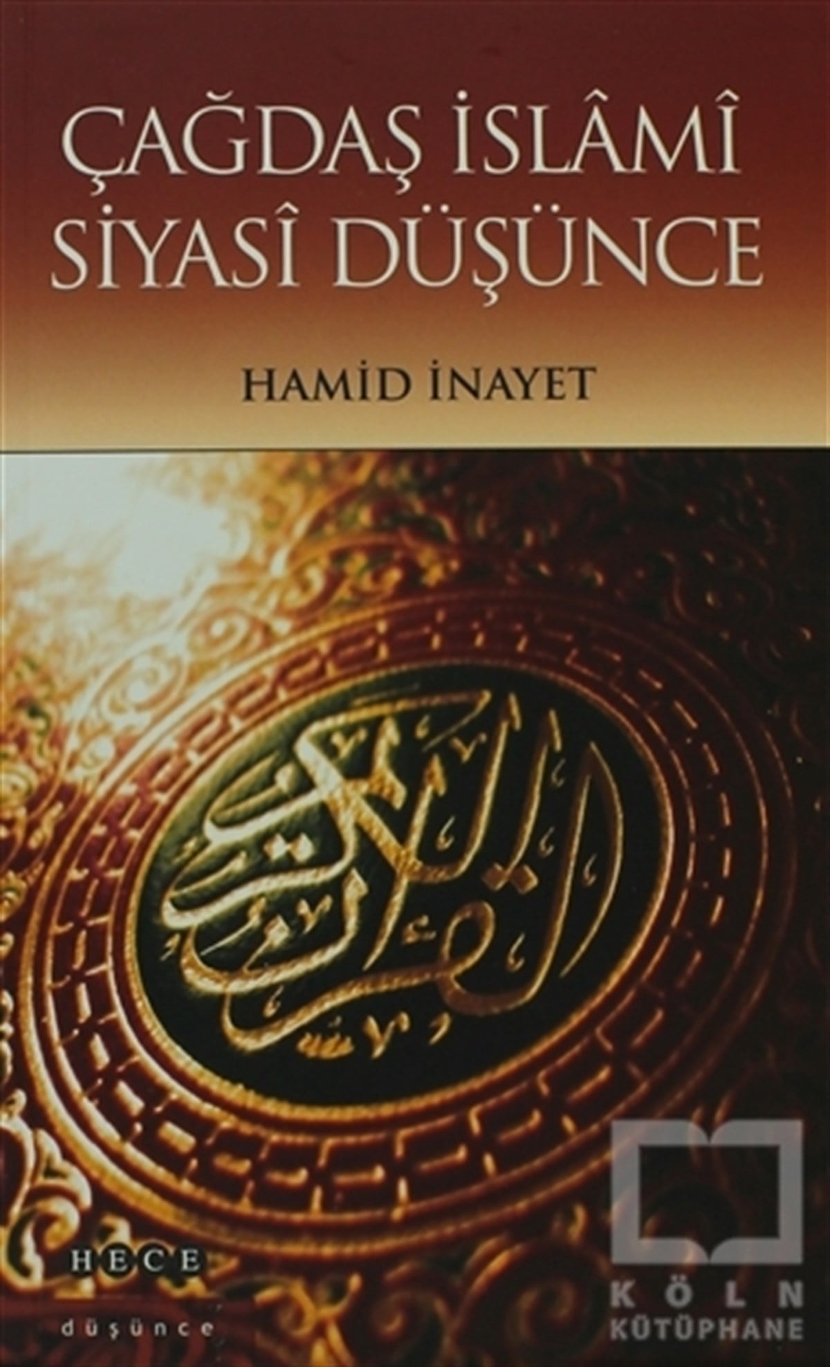 Hamid İnayetGenel KonularÇağdaş İslami Siyasi Düşünce
