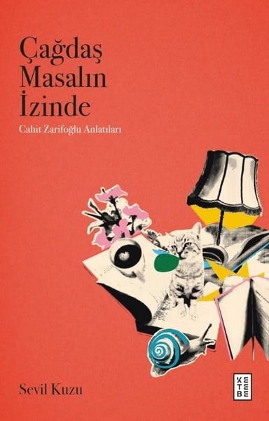 Sevil KuzuEleştiri & Kuram & İnceleme KitaplarıÇağdaş Masalın İzinde - Cahit Zarifoğlu Anlatıları