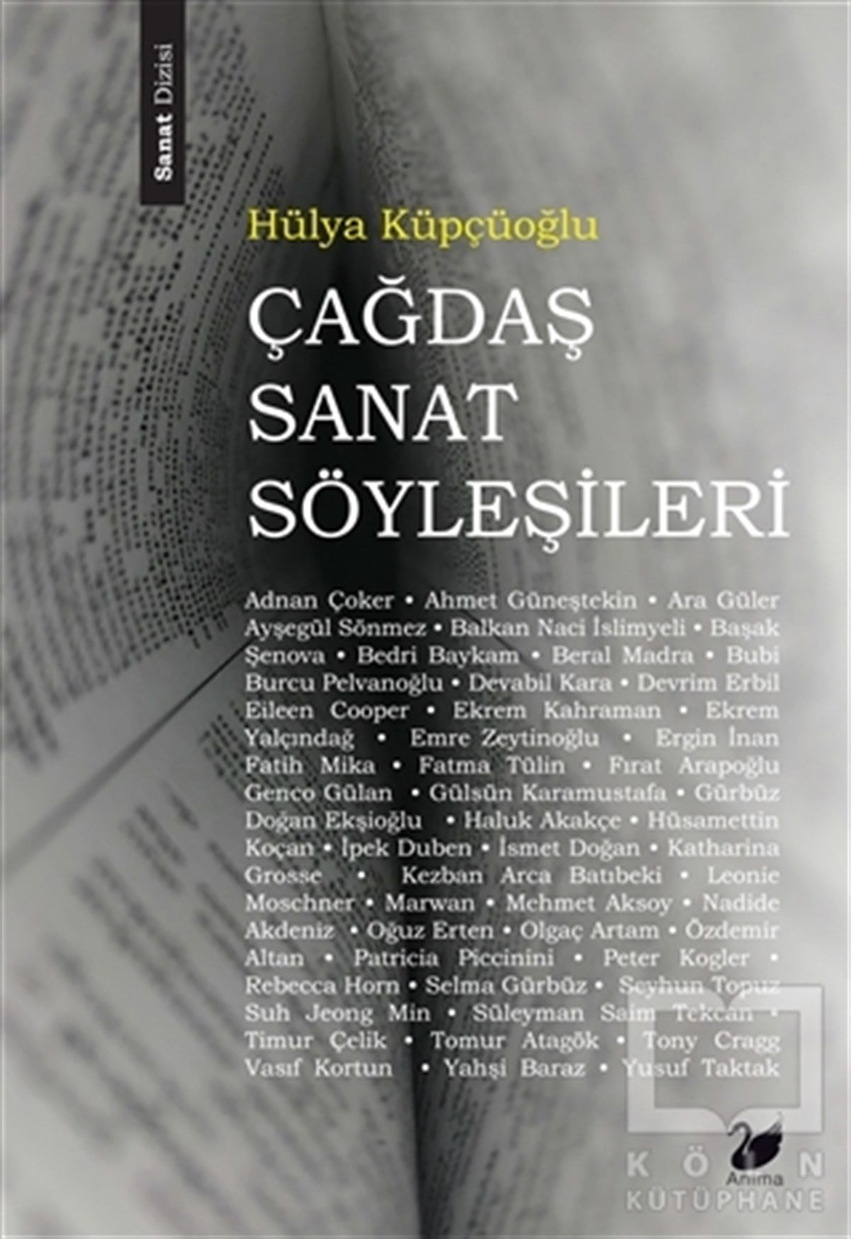 Hülya KüpçüoğluSöyleşiÇağdaş Sanat Söyleşileri