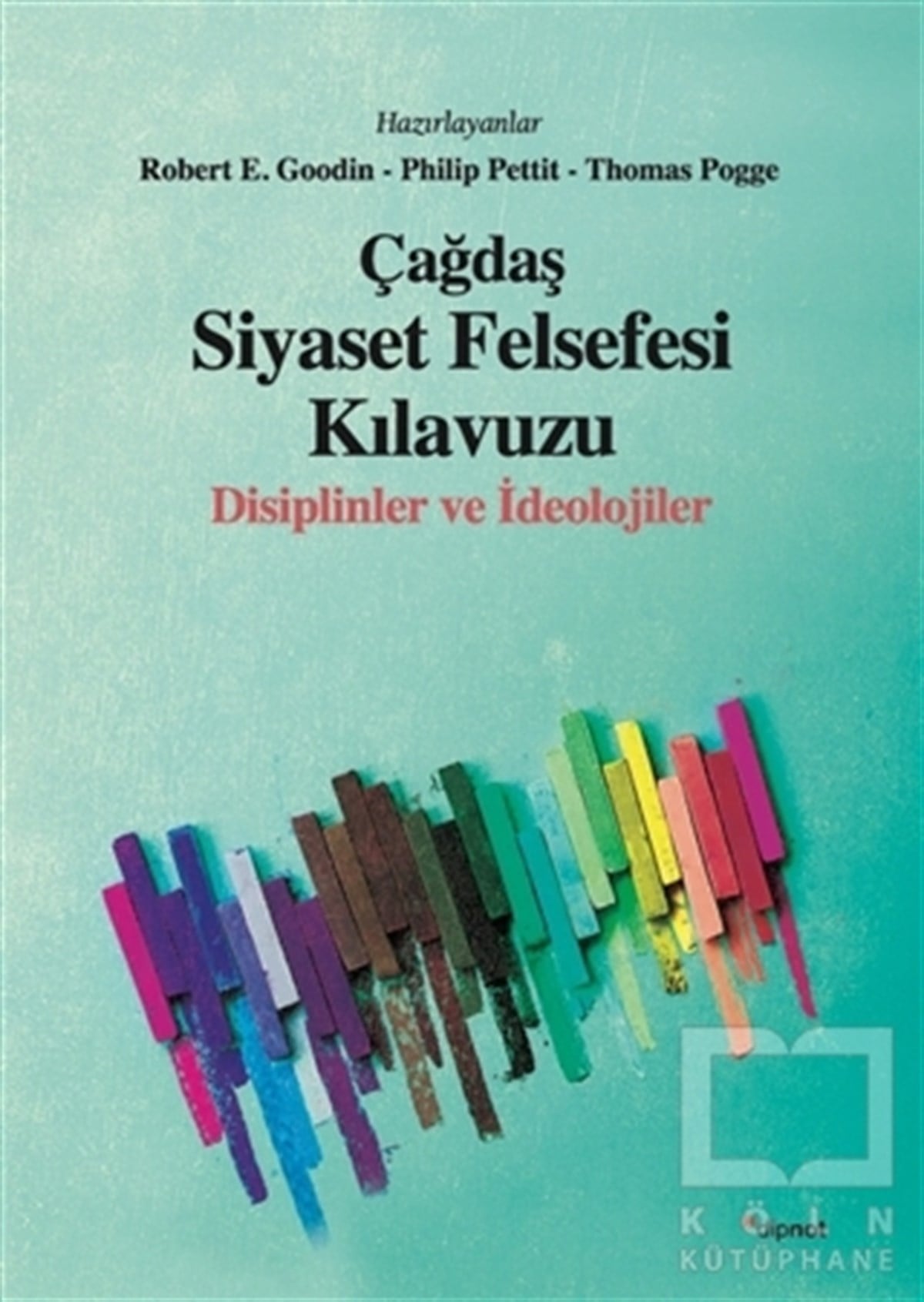 Robert E. GoodinSiyaset FelsefesiÇağdaş Siyaset Felsefesi Kılavuzu