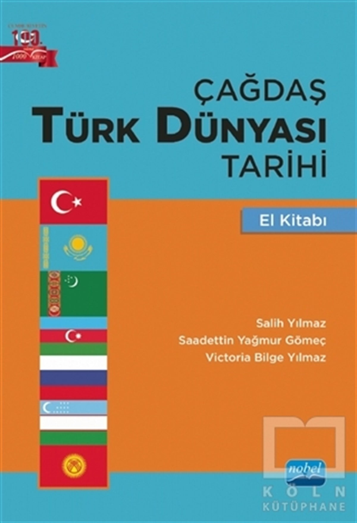 Salih YılmazDünya Tarihi KitaplarıÇağdaş Türk Dünyası Tarihi El Kitabı