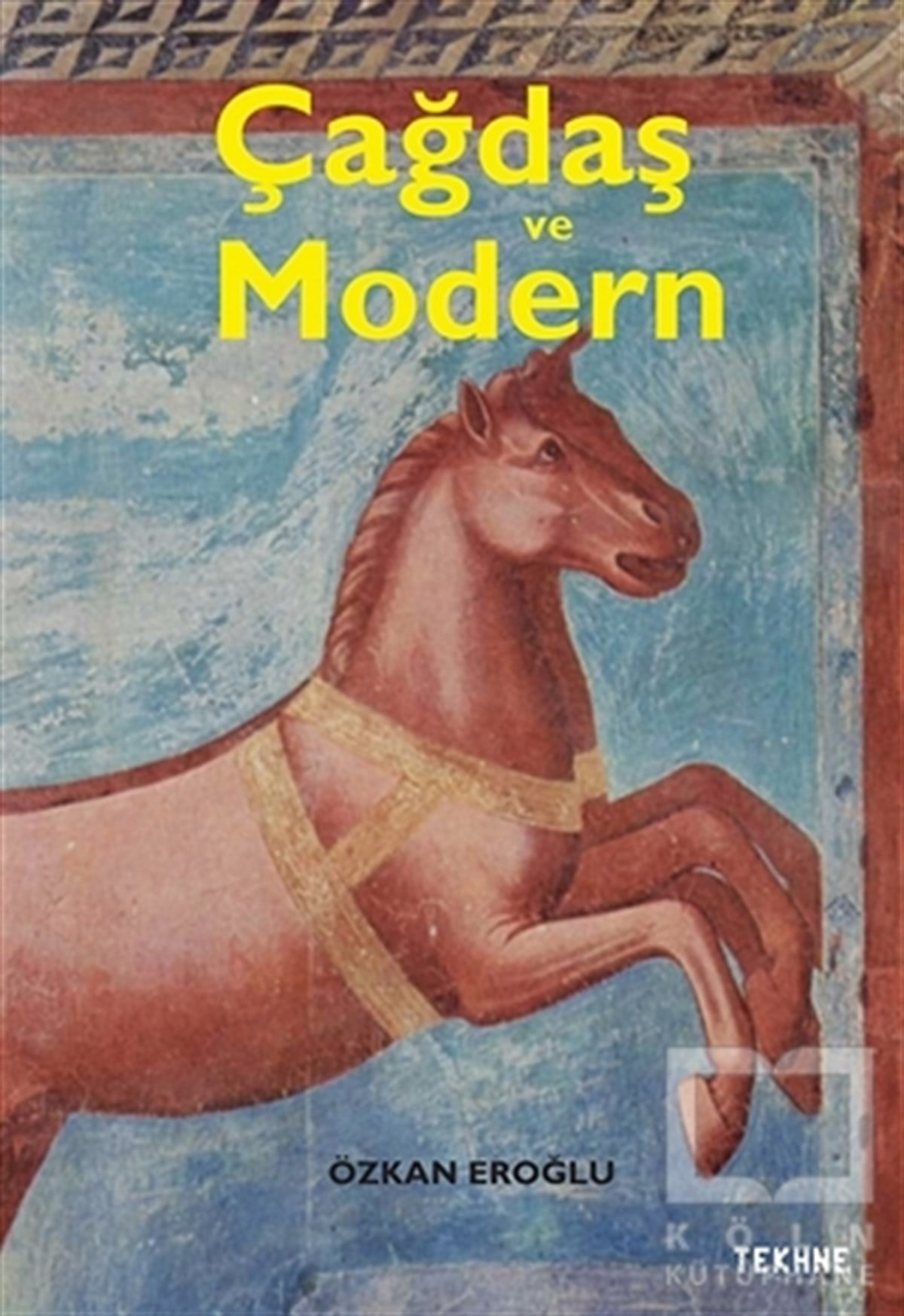 Özkan EroğluSanat TarihiÇağdaş ve Modern