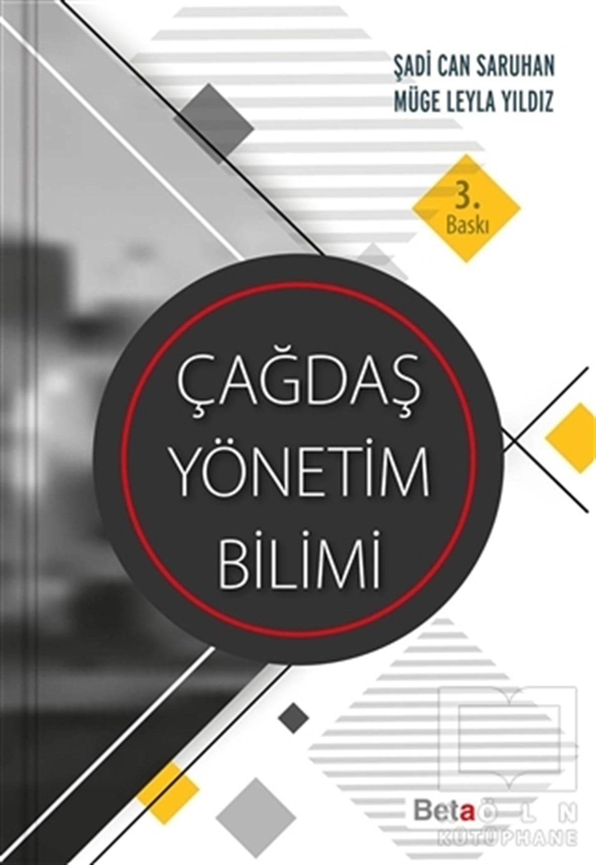 Şadi Can SaruhanAraştırma-İnceleme-KuramÇağdaş Yönetim Bilimi