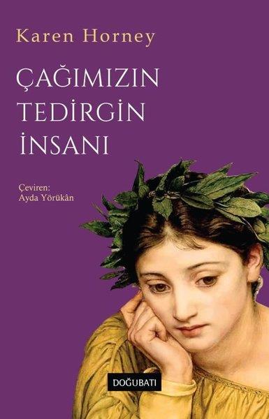 Karen HorneyPsikoloji KitaplarıÇağımızın Tedirgin İnsanı