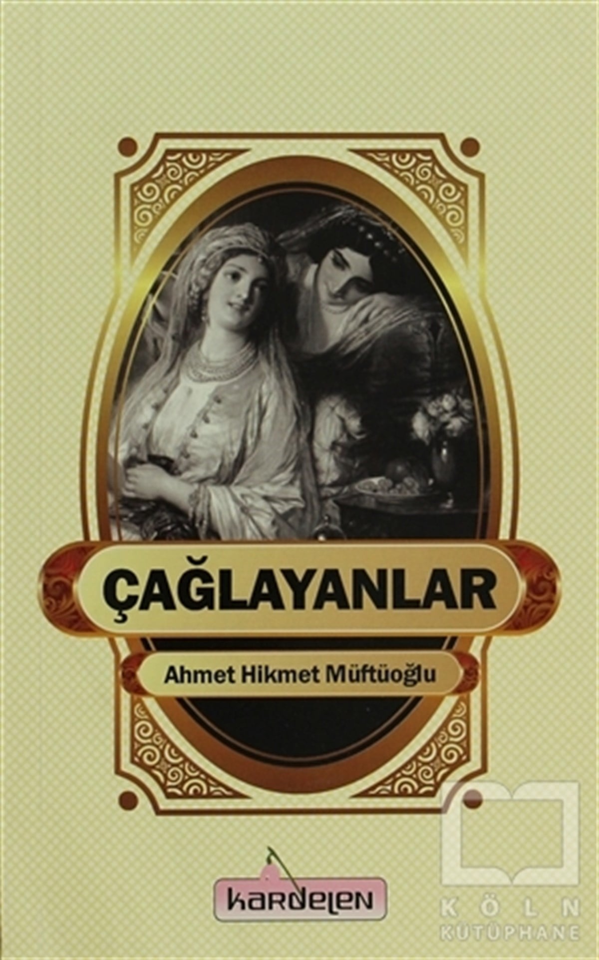 Ahmet Hikmet MüftüoğluGenel KonularÇağlayanlar