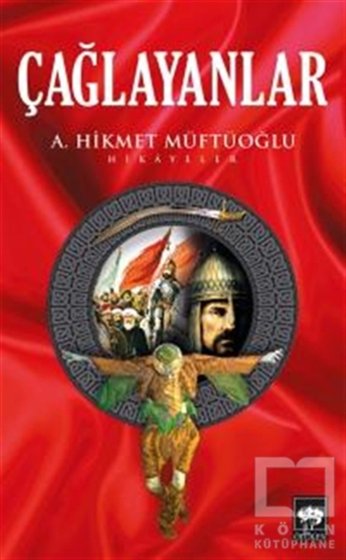 Ahmet Hikmet MüftüoğluÖyküÇağlayanlar