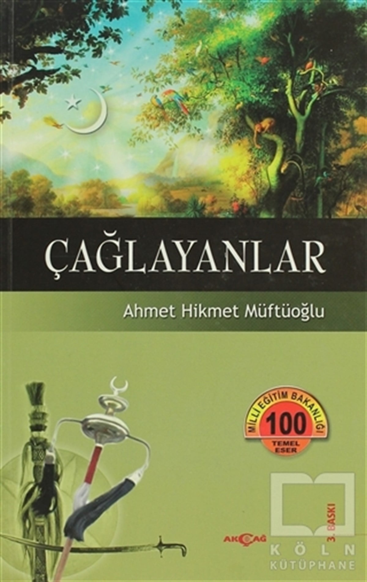 Ahmet Hikmet MüftüoğluÖyküÇağlayanlar