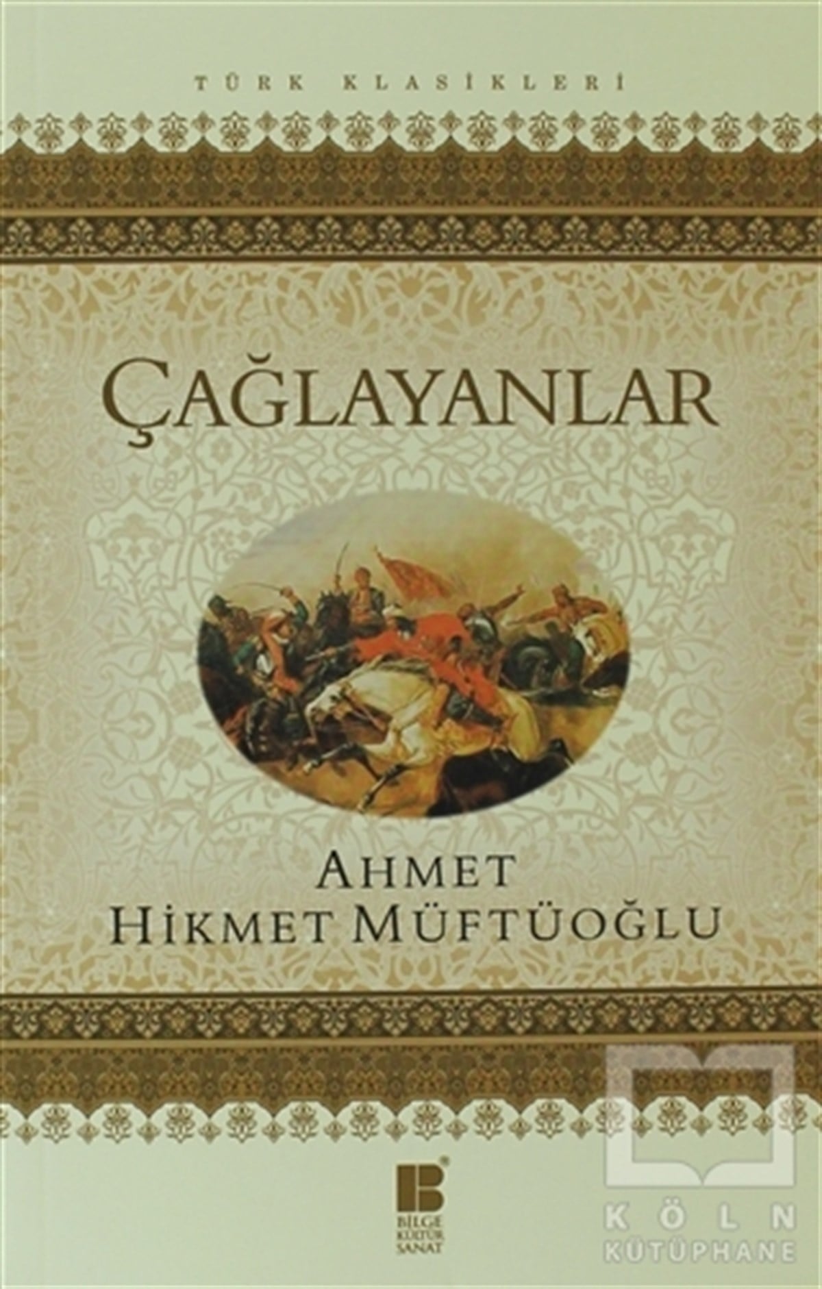 Ahmet Hikmet MüftüoğluTürk EdebiyatıÇağlayanlar