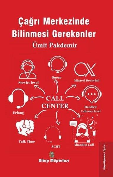 Ümit PakdemirEğitimÇağrı Merkezinde Bilinmesi Gerekenler