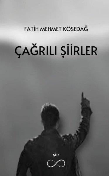 Fatih Mehmet KösedağTürk ŞiiriÇağrılı Şiirler
