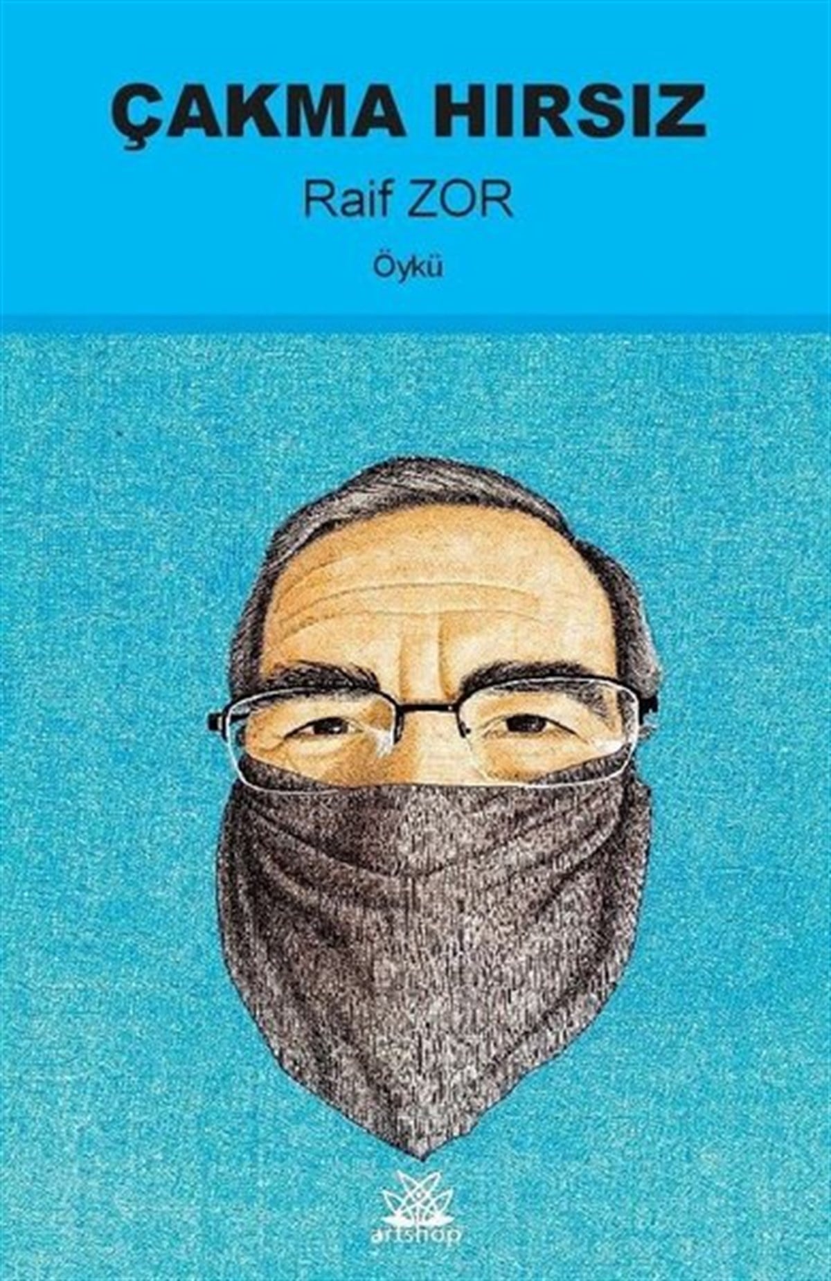 Raif ZorTürkiye RomanÇakma Hırsız