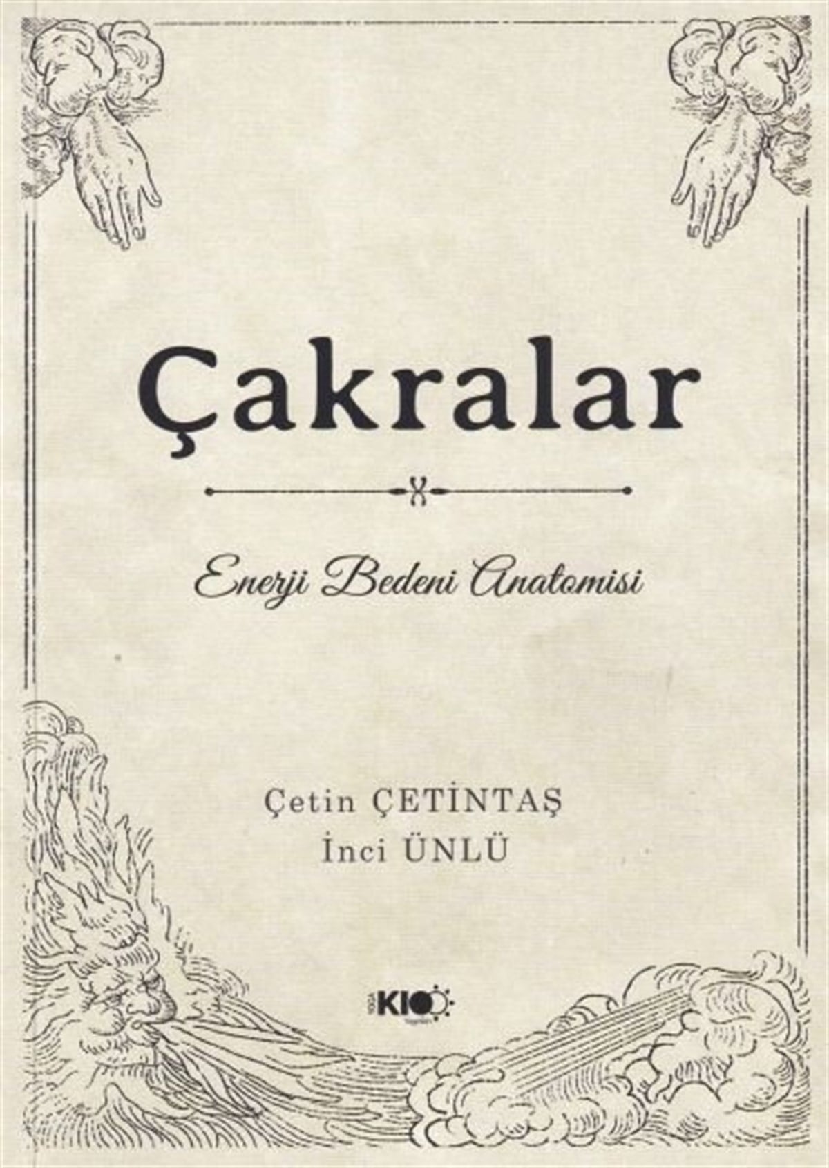Çetin ÇetintaşAnatomiÇakralar Enerji Bedeni Anatomisi