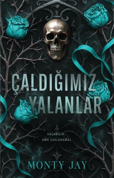 Monty JayAşk Kitapları & Aşk RomanlarıÇaldığımız Yalanlar