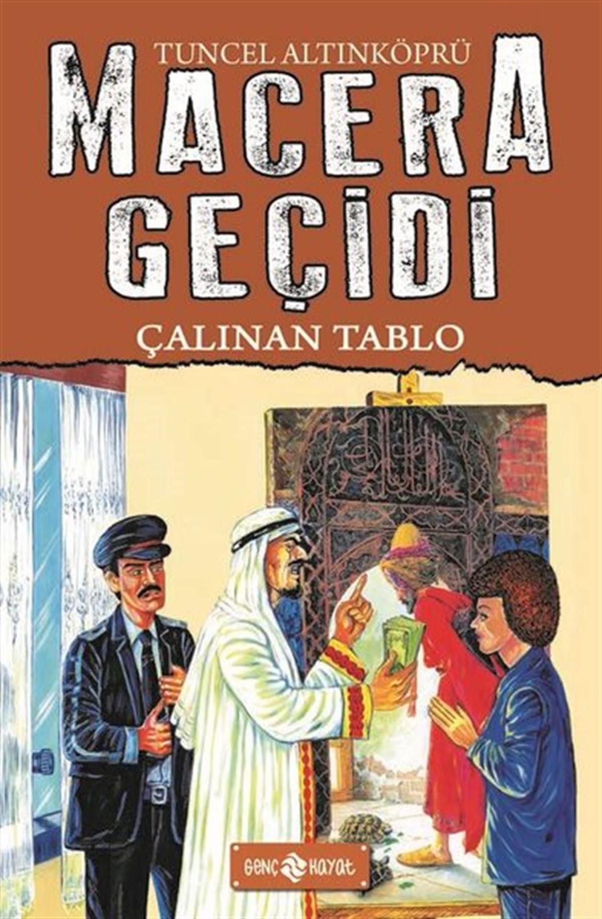 Tuncel AltınköprüFantastik / Bilim KurguÇalınan Tablo - Macera Geçidi 19