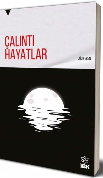 Uğur ErenDünya RomanÇalıntı Hayatlar