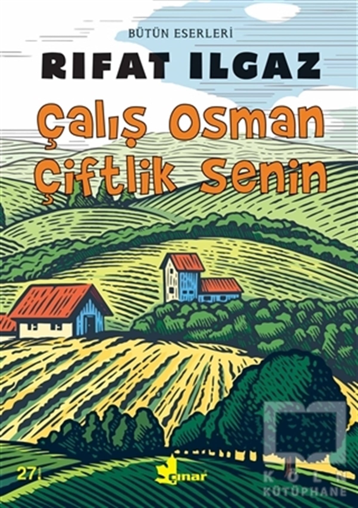 Rıfat IlgazÖyküÇalış Osman Çiftlik Senin