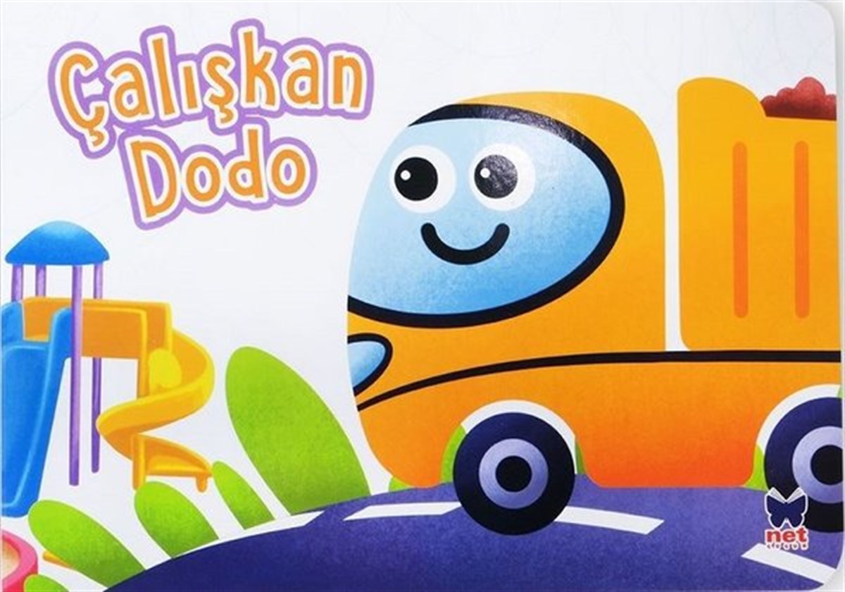 KolektifÇocuk Gelisim KitaplariÇalışkan Dodo - Çalışkan Taşıtlar