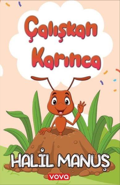 Halil ManuşEgitim Etkinlik KitaplariÇalışkan Karınca