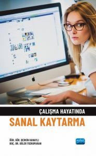 Berkin HanaylıAnı & Mektup & Günlük KitaplarıÇalışma Hayatında Sanal Kaytarma