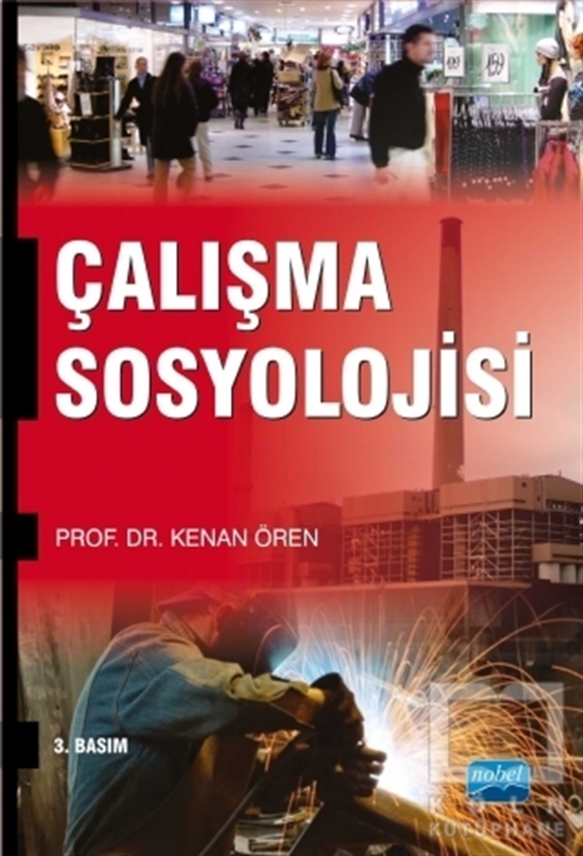 Kenan ÖrenAkademikÇalışma Sosyolojisi