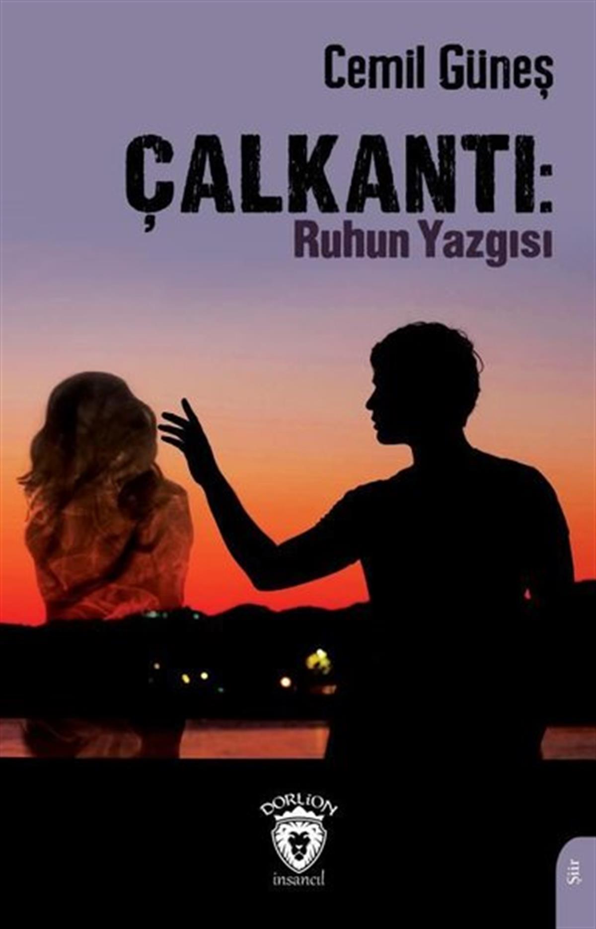 Cemil GüneşTürk ŞiiriÇalkantı: Ruhun Yazgısı