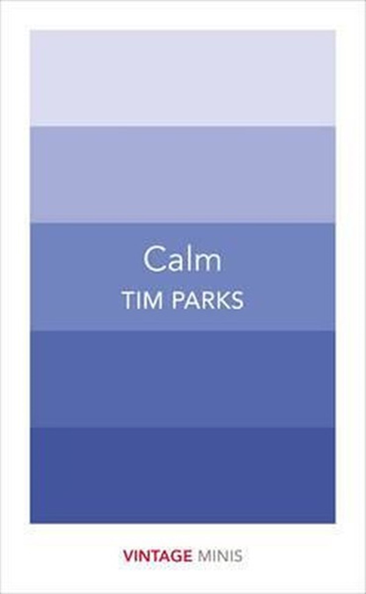 Tim ParksClassicsCalm: Vintage Minis
