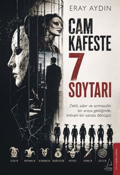 Eray AydınTürk RomaniCam Kafeste 7 Soytarı