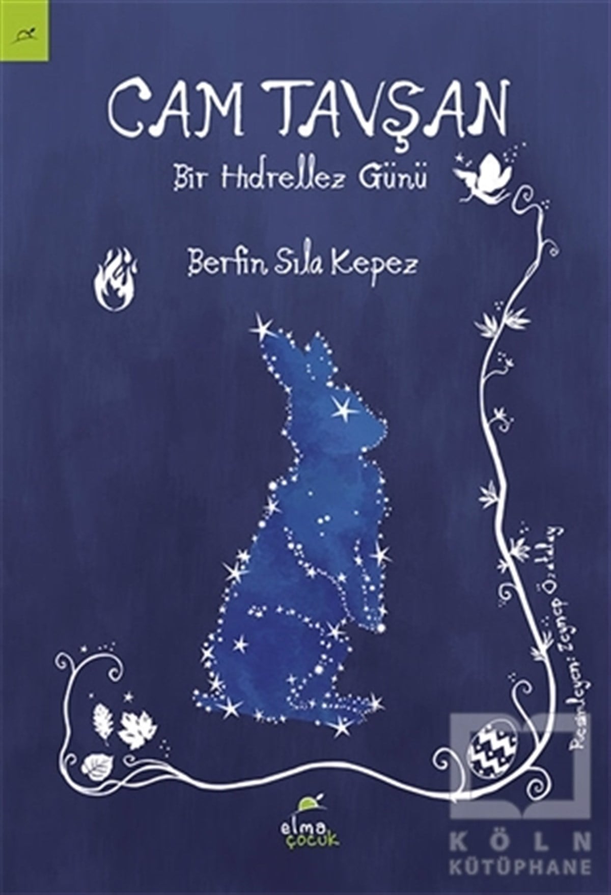 Berfin Sıla KepezHikayelerCam Tavşan - Bir Hıdrellez Günü